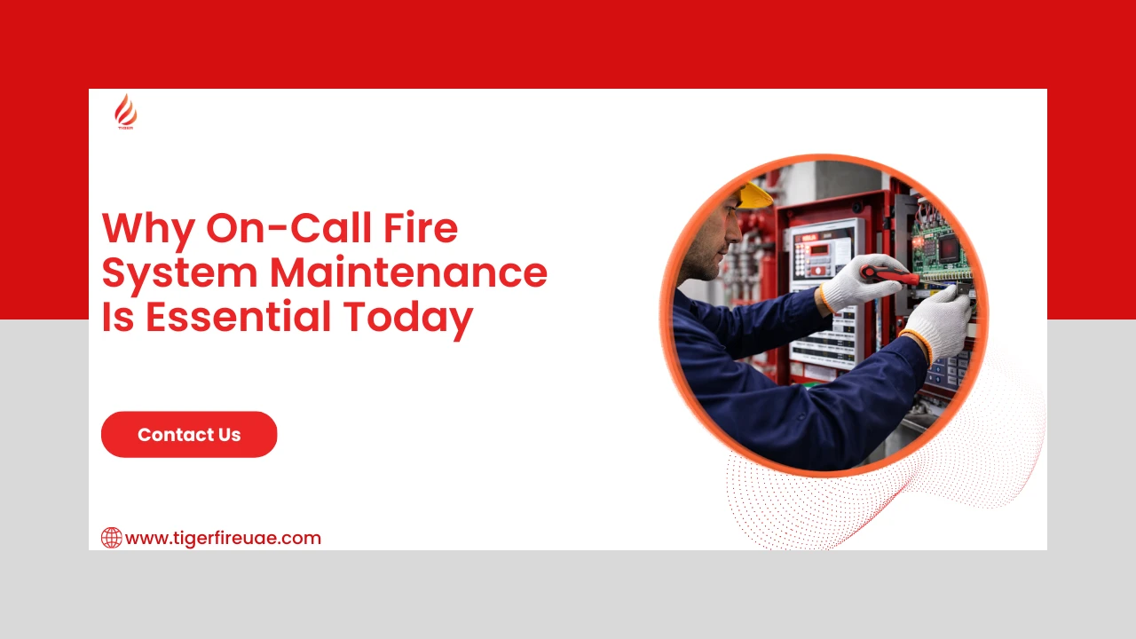 Why On-Call Fire System Maintenance Is Essential Today