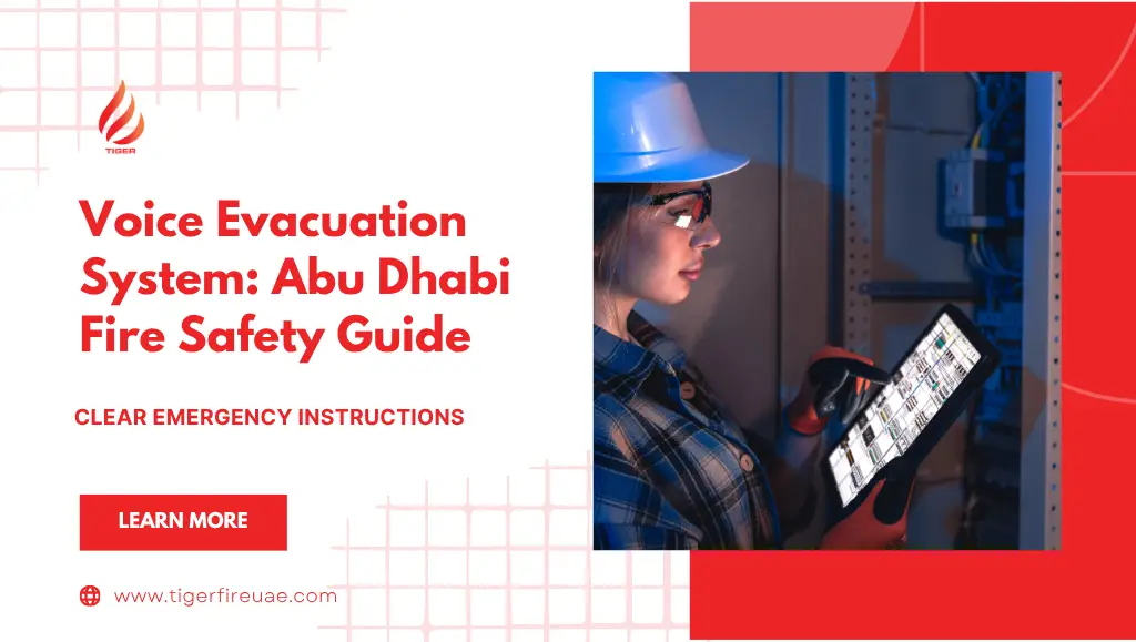 Voice Evacuation System: Abu Dhabi Fire Safety Guide